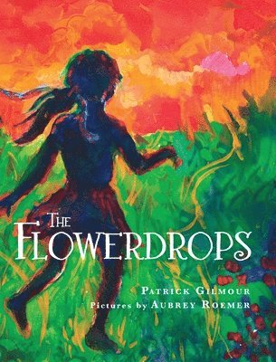 Patrick Gilmour, Patrick, Gilmour - Flowerdrops, Inbunden