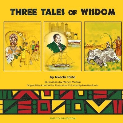 Nkechi Taifa - Three Tales of Wisdom, Häftad