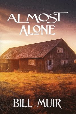 Almost Alone 1