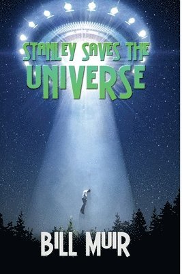 Stanley Saves the Universe 1