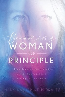 Becoming Woman of Principle 1