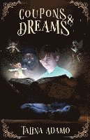 Talina Adamo - Coupons & Dreams, Häftad