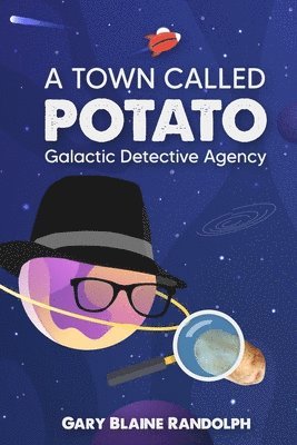 bokomslag A Town Called Potato: A Space Noir Murder Comedy