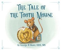 bokomslag Tale of the Tooth Mouse
