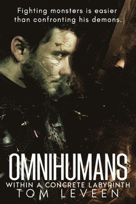 Tom Leveen - Omnihumans: Within A Concrete Labyrinth, Häftad