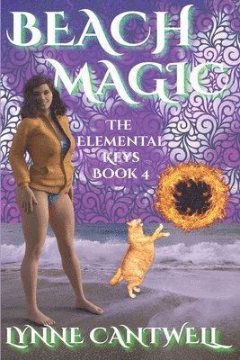 Lynne Cantwell - Beach Magic: The Elemental Keys Book 4, Häftad