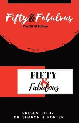 Kara D. Freeman, Linette Michelle Howard - Fifty & Fabulous: The 2019 Edition, Häftad
