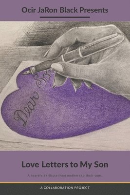 Ocir Jaron Black - Love Letters to My Son, Häftad