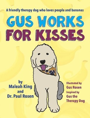 Gus Works for Kisses 1