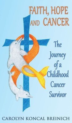 Faith, Hope and Cancer 1