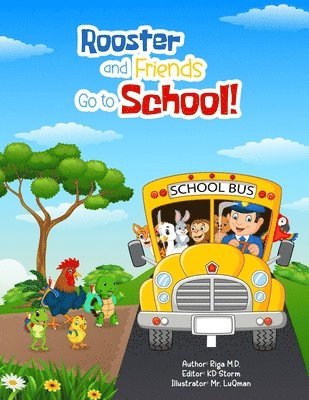 Rooster and Friends Go to School 1