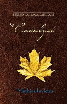 Mathias Invictus - Catalyst, Häftad