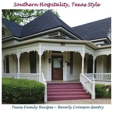 bokomslag Southern Hospitality, Texas Style