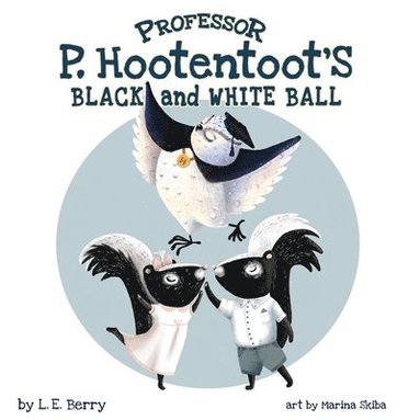 bokomslag Professor P. Hootentoot's Black and White Ball