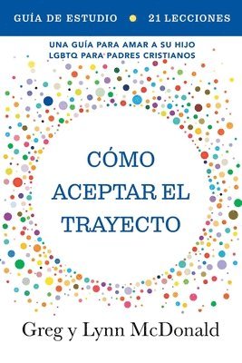bokomslag Guía de estudio Cómo aceptar el trayecto