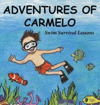 bokomslag Adventures of Carmelo-Swim Survival Lessons