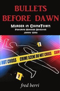 bokomslag Bullets Before Dawn-Murder in Chinatown