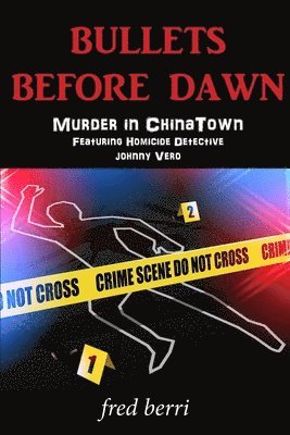 Bullets Before Dawn-Murder in Chinatown 1