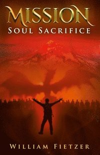 bokomslag Mission: Soul Sacrifice