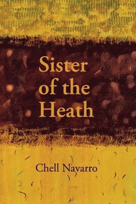 Chell Navarro, Eileen Cleary - Sister of the Heath, Häftad