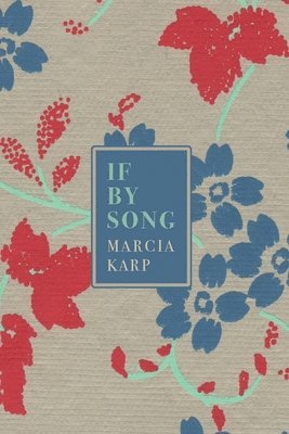 Marcia Karp - If by Song, Häftad