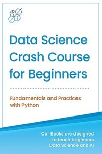 bokomslag Data Science Crash Course for Beginners with Python