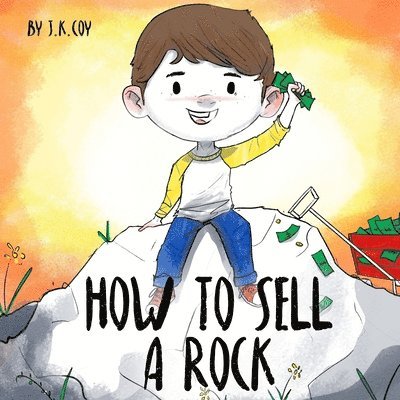 How to Sell a Rock