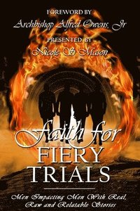 bokomslag Faith for Fiery Trials