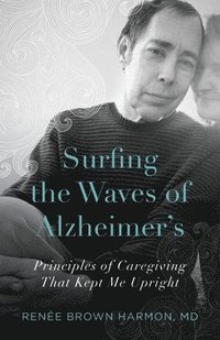 bokomslag Surfing the Waves of Alzheimer's