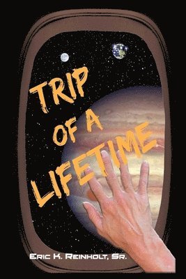 Trip of a Lifetime 1