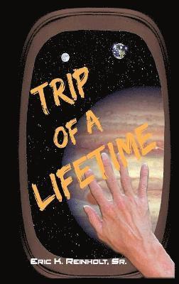 Trip of a Lifetime 1