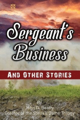 Sergeant's Business and Other Stories 1