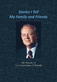 bokomslag Stories I Tell My Family and Friends