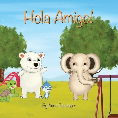 Hola Amigo! 1