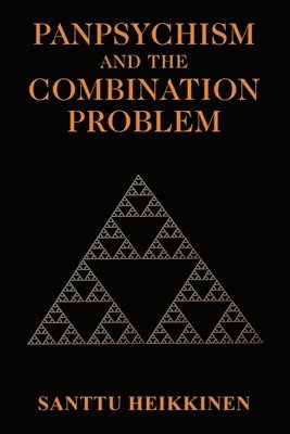 bokomslag Panpsychism and the Combination Problem