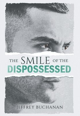 The Smile of the Dispossessed 1