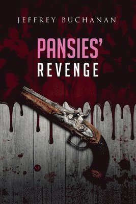 Pansies' Revenge