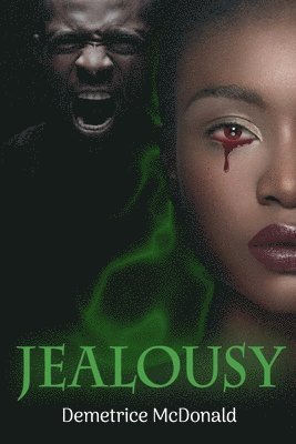 Demetrice L McDonald, Demetrice L. McDonald, Demetrice L, McDonald - Jealousy, Häftad