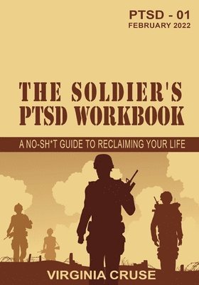 The Soldier's PTSD Workbook 1