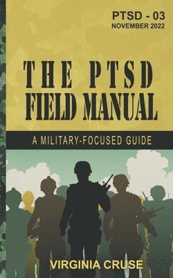 The PTSD Field Manual 1