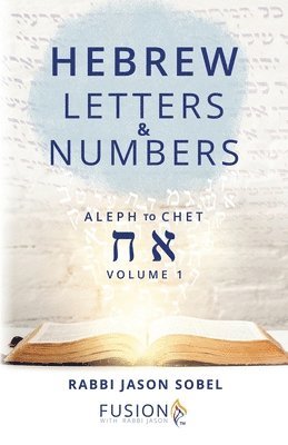 bokomslag Hebrew Letters and Numbers Volume 1: Aleph to Chet