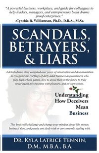 bokomslag Scandals, Betrayers, & Liars