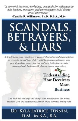 bokomslag Scandals, Betrayers, & Liars