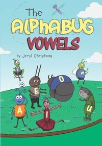 bokomslag The Alphabug Vowels