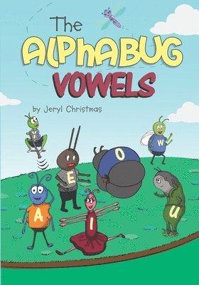 bokomslag The Alphabug Vowels