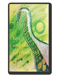 bokomslag Kye and the Cephalopod