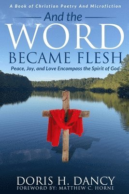 bokomslag And The Word Became Flesh