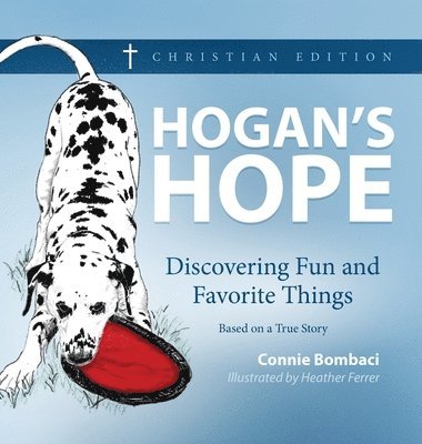Connie Bombaci - Hogan's Hope, Inbunden
