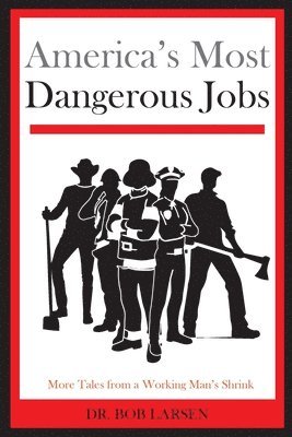 America's Most Dangerous Jobs 1