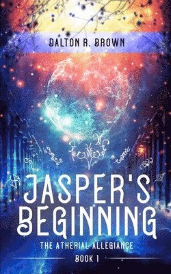 Dalton R Brown, Dalton R. Brown - Jasper's Beginning, Häftad